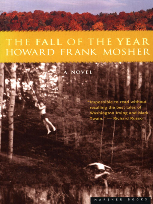 Title details for The Fall of the Year by Howard  Frank Mosher - Available
